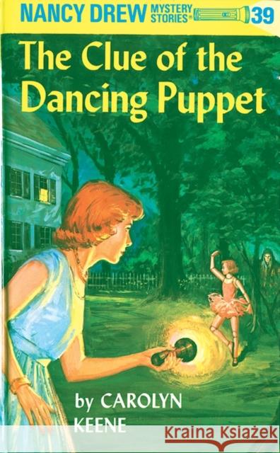 The Clue of the Dancing Puppet Carolyn Keene 9780448095394 Grosset & Dunlap - książka