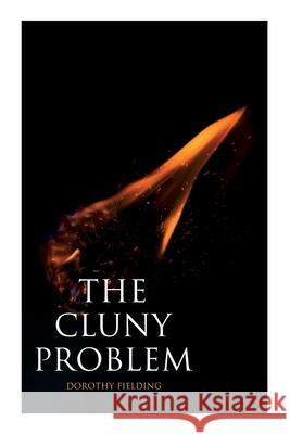 The Cluny Problem: A Murder Mystery Dorothy Fielding 9788027342488 e-artnow - książka