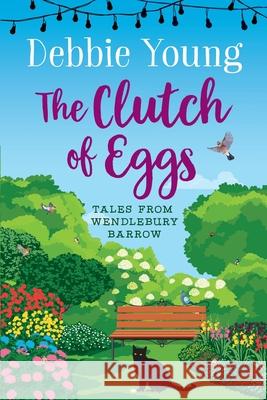 The Clutch of Eggs Debbie Young 9781911223641 Hawkesbury Press - książka