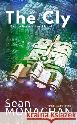 The Cly Sean Monaghan 9781533168092 Createspace Independent Publishing Platform - książka