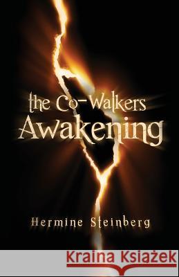 The Co-Walkers, Awakening Hermine Steinberg 9781792610783 Independently Published - książka
