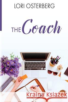 The Coach Loei Osterberg 9781720815044 Createspace Independent Publishing Platform - książka