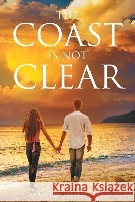 The Coast Is Not Clear Editor David Johnson (Johnson's Russia List) 9781681975283 Christian Faith - książka