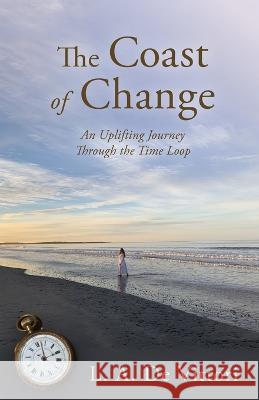 The Coast of Change L A de Vittori   9798886790566 Luminare Press - książka