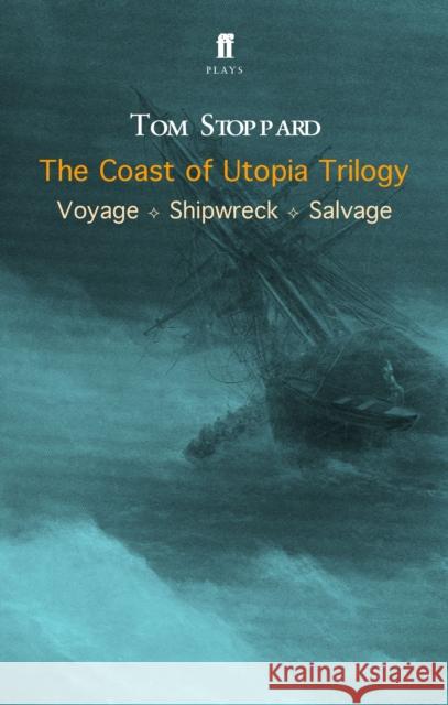 The Coast of Utopia Trilogy Tom Stoppard 9780571220175 Faber & Faber - książka