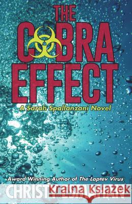 The Cobra Effect Christy Esmahan 9781540732453 Createspace Independent Publishing Platform - książka