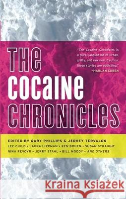 The Cocaine Chronicles Gary Phillips, Jervey Tervalon 9781617750298 Akashic Books,U.S. - książka