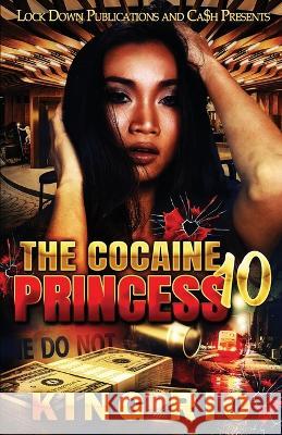 The Cocaine Princess 10 King Rio   9781960993205 Lock Down Publications - książka