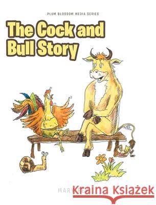 The Cock and Bull Story Mary Fey 9781646706464 Covenant Books - książka