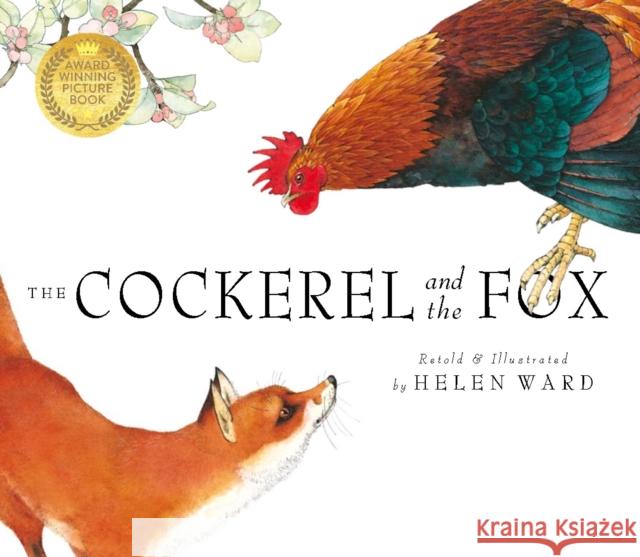 The Cockerel And The Fox Helen Ward   9781787416628 Templar Publishing - książka