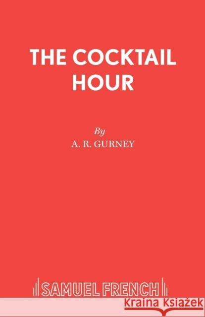 The Cocktail Hour  9780573017360 Samuel French Ltd - książka