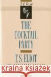 The Cocktail Party T. S. Eliot 9780156182898 Harvest Books
