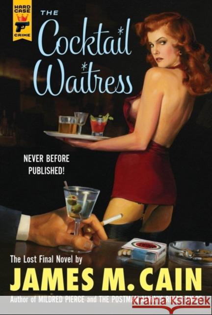 The Cocktail Waitress Cain, James 9781781160343 Titan Books Ltd - książka