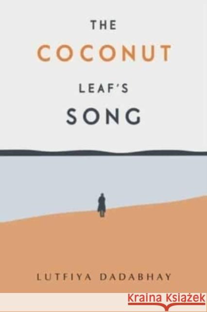The Coconut Leaf's Song Lutfiya Dadabhay 9781804394243 Olympia Publishers - książka