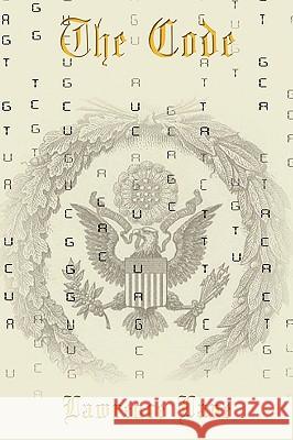 The Code Lawrence Lane 9781438990057 Authorhouse - książka