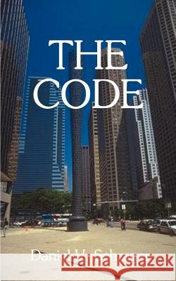 The Code Schrager, Daniel V. 9781587217951 Authorhouse - książka