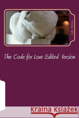 The Code for Love: The Man's guide to understanding women McRae, John M. 9781499733716 Createspace - książka
