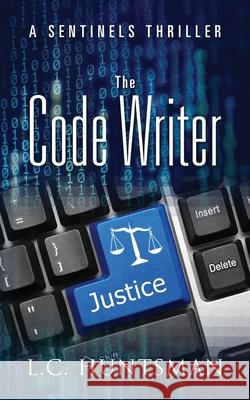 The Code Writer L C Huntsman 9781977236586 Outskirts Press - książka