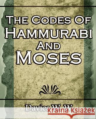 The Codes Of Hammurabi And Moses W. Davie 9781594623387 Book Jungle - książka