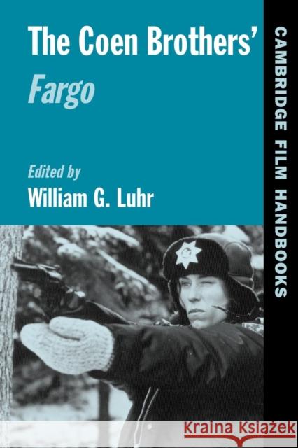 The Coen Brothers' Fargo William Luhr Horton Andrew 9780521005012 Cambridge University Press - książka