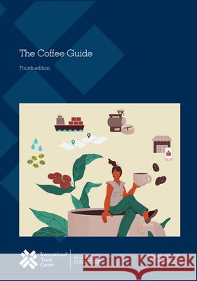 The Coffee Guide International Trade Centre 9789211036831 United Nations - książka