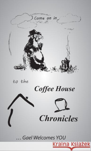 The Coffee House Chronicles Gail D'Arcy 9781937748258 Memoir Books - książka