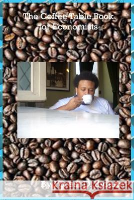 The Coffee Table Book for Economists Forest Bynum 9798828535712 Independently Published - książka
