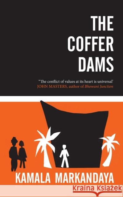 THE COFFER DAMS KAMALA MARKANDAYA 9781913109028 HopeRoad Publishing Ltd - książka