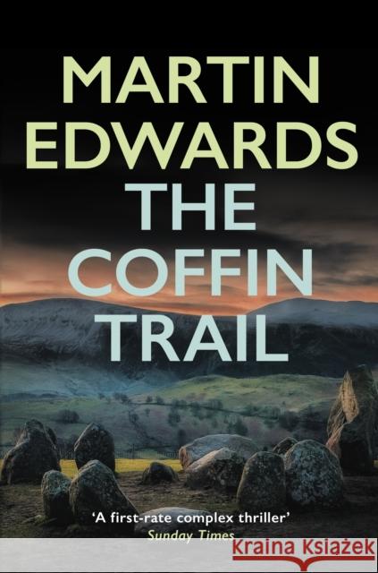 The Coffin Trail: You can never bury the past… Martin (Author) Edwards 9780749082918  - książka