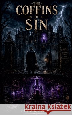 The Coffins Of Sin Sivakumar 9798235922693 Sivakumar - książka