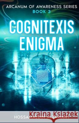 The Cognitexis Enigma Hossamaldin Bahaa K. Alzawawi 9781964328065 Adam-Gene - książka