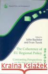 The Coherence of Eu Regional Policy: Contrasting Perspectives on the Structural Funds Bachtler, John 9780117023574 Routledge