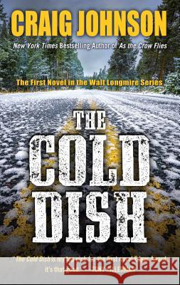 The Cold Dish Craig Johnson 9781410467201 Thorndike Press - książka