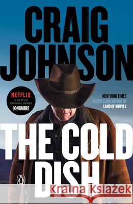 The Cold Dish: A Longmire Mystery Craig Allen Johnson 9780143036425 Penguin Books - książka