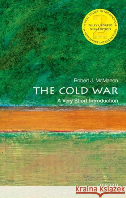 The Cold War: A Very Short Introduction Robert J. McMahon 9780198859543 Oxford University Press - książka