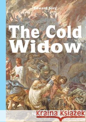 The Cold Widow Edward Sorg 9781326660413 Lulu.com - książka