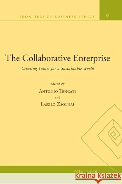 The Collaborative Enterprise: Creating Values for a Sustainable World  9783034301596 Peter Lang AG, Internationaler Verlag der Wis - książka