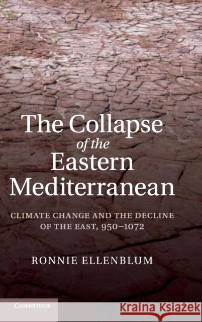 The Collapse of the Eastern Mediterranean Ellenblum, Ronnie 9781107023352  - książka