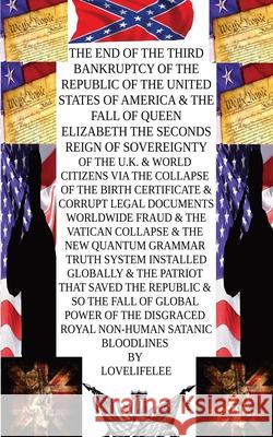 The Collapse of the old Paradigm System The American Citizen that saved Humanity Love Life Lee 9781839458385 FeedARead.com - książka