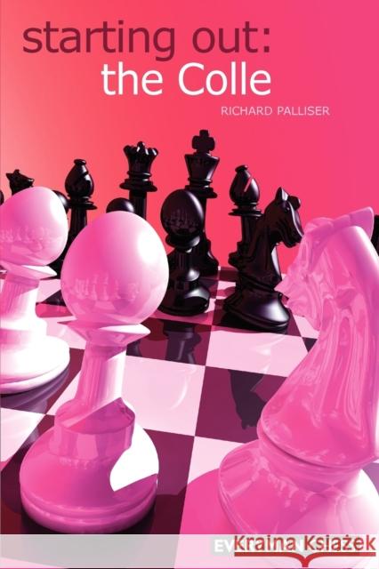 The Colle Richard Palliser 9781857445275 Everyman Chess - książka