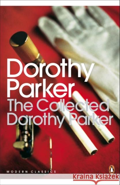 The Collected Dorothy Parker Dorothy Parker 9780141182582 Penguin Books Ltd - książka