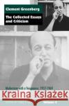 The Collected Essays and Criticism, Volume 4: Modernism with a Vengeance, 1957-1969 Greenberg, Clement 9780226306247 University of Chicago Press