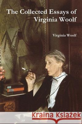 The Collected Essays of Virginia Woolf Virginia Woolf 9781774641972 Must Have Books - książka