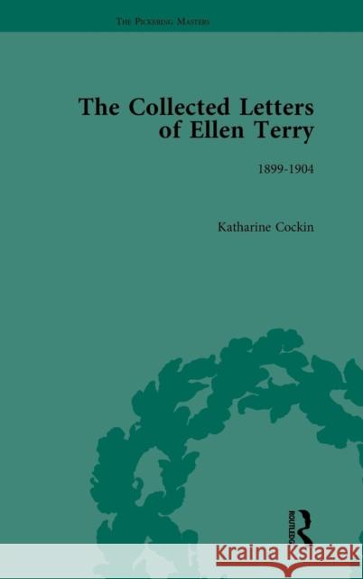 The Collected Letters of Ellen Terry, Volume 4 Katharine Cockin   9781851961481 Pickering & Chatto (Publishers) Ltd - książka