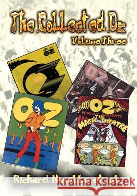 The Collected Oz: Volume 3 Richard Neville 9781908728647 Gonzo Multimedia - książka