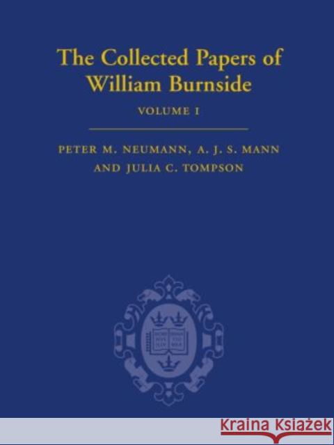 The Collected Papers of William Burnside: 2-Volume Set Burnside, William 9780198505853 Oxford University Press, USA - książka