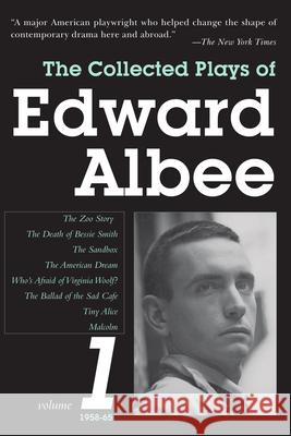The Collected Plays of Edward Albee, Volume 1: 1958-1965 Edward Albee 9781585678846 Overlook Press - książka