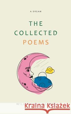 The Collected Poems William Allingham 9789368496212 Jollyjoy Books Pvt Ltd - książka