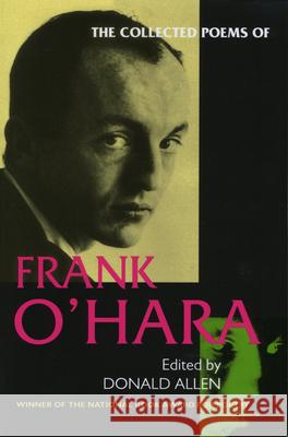 The Collected Poems of Frank O'Hara Frank O'Hara Allen Donald Donald Allen 9780520201668 University of California Press - książka