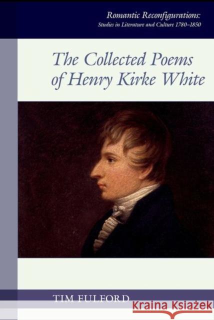 The Collected Poems of Henry Kirke White  9781802074703 Liverpool University Press - książka